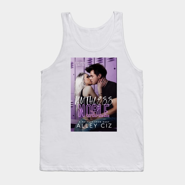 Ruthless Noble Cover Tank Top by Alley Ciz